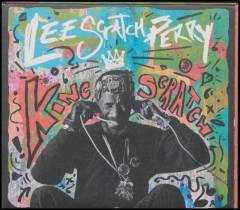King Scratch : musical masterpieces from the Upsetter Ark-ive