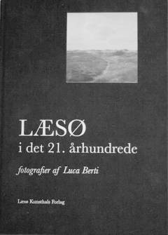 Læsø i det 21. århundrede
