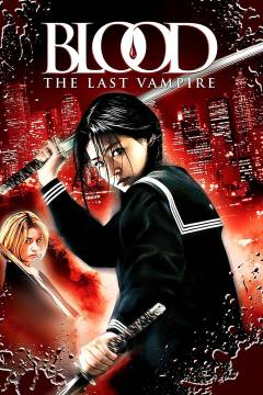Blood : the last vampire