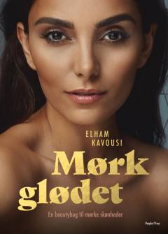 Mørkglødet : en beautybog til mørke skønheder