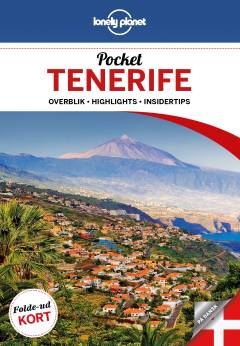 Pocket Tenerife : overblik, highlights, insidertips