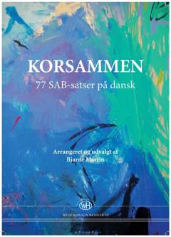 Korsammen : 77 SAB-satser på dansk
