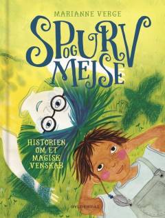 Spurv og Mejse : historien om et magisk venskab