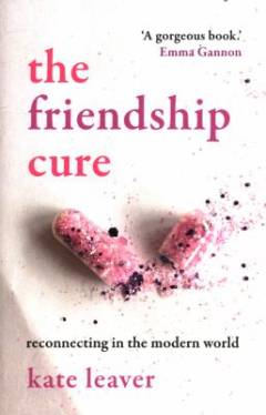 The friendship cure