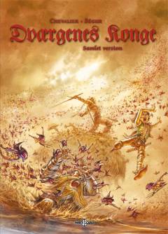 Dværgenes konge : samlet version
