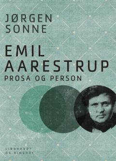 Emil Aarestrup - prosa og person : en kulturel antologi
