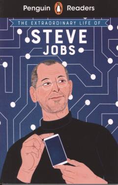 The extraordinary life of Steve Jobs
