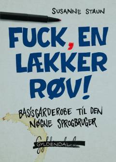 Fuck, en lækker røv! : basisgarderobe til den nøgne sprogbruger