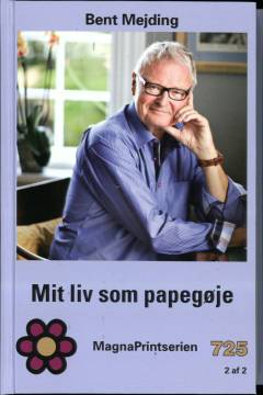 Mit liv som papegøje : erindringer. Bind 2 (Stor skrift)