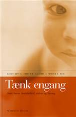 Tænk engang : om små børns bevidsthed, viden og læring