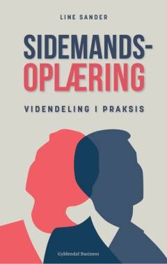 Sidemandsoplæring : videndeling i praksis