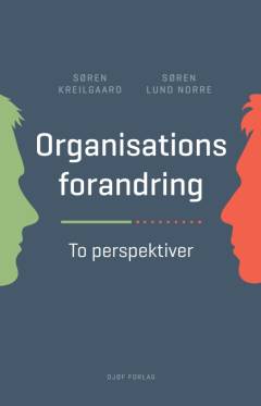 Organisationsforandring : to perspektiver