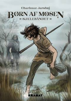 Børn af mosen - sjælebåndet