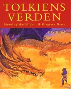 Tolkiens verden : mytologiske kilder til Ringenes Herre