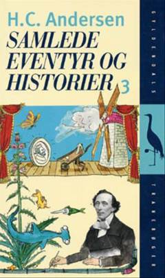 Samlede Eventyr og Historier. Bind 3