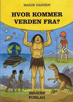 Hvor kommer verden fra?