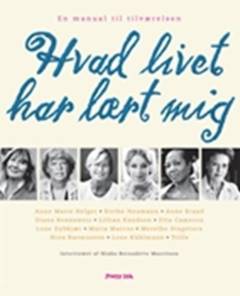 Hvad livet har lært mig : en manual til tilværelsen