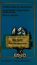 Approaches to sociology : an introduction to major trends in British sociology