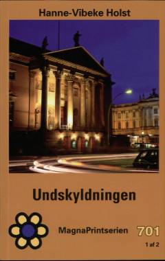 Undskyldningen. Bind 1 (Stor skrift)