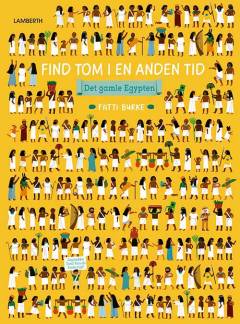 Find Tom i en anden tid - det gamle Egypten