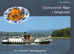 Gastronomisk rejse i Søhøjlandet : en kulinarisk stemningsguide