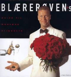 Blærerøvens guide til moderne etiquette