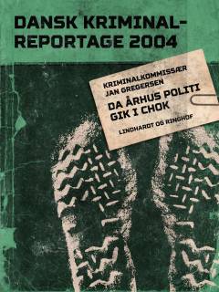 Da Århus politi gik i chok