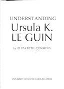 Understanding Ursula K. Le Guin