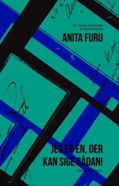 Jeg er en, der kan sige sådan!