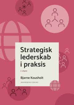 Strategisk lederskab i praksis