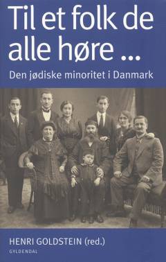 Til et folk de alle høre - : den jødiske minoritet i Danmark