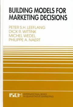 Building models for marketing decisions