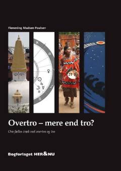 Overtro - mere end tro? : om fælles træk ved overtro og tro