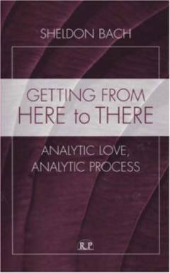 Getting from here to there : analytic love, analytic process