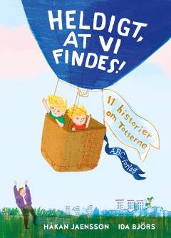 Heldigt, at vi findes! : 11 historier om Totterne