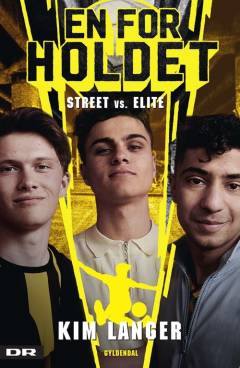 En for holdet - street vs. elite