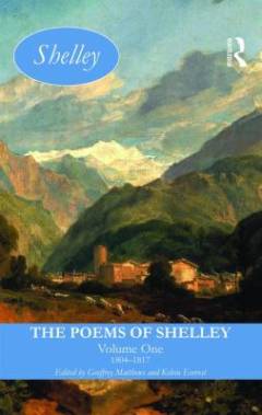 The poems of Shelley. Volume 1 : 1804-1817