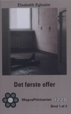 Det første offer. Bind 1 (Stor skrift)