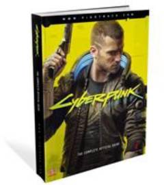 Cyberpunk 2077 : the complete official guide