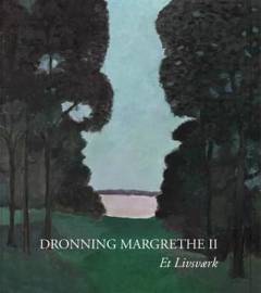 Dronning Margrethe 2 - et livsværk