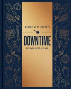 Downtime : deliciousness at home