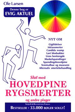 Slut med hovedpine, rygsmerter og andre plager