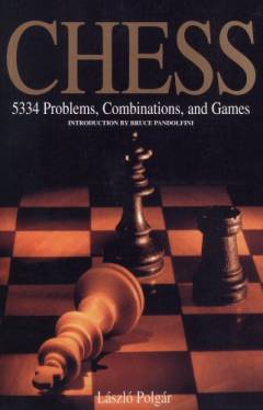 Chess : 5334 problems, combinations, and games