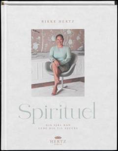 Spirituel : din sjæl kan lede dig til succes