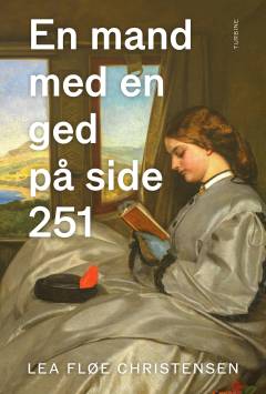 En mand med en ged på side 251 : en bog om læsesmag, læseliv og læsesnak