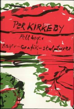 Feltbøger : bøger, grafik og skulpturer