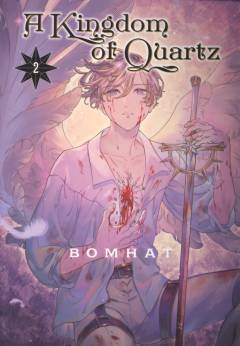 A kingdom of quartz. Vol. 2
