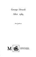 George Orwell : after 1984