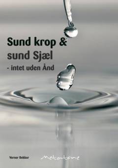 Sund krop og sund sjæl - intet uden ånd