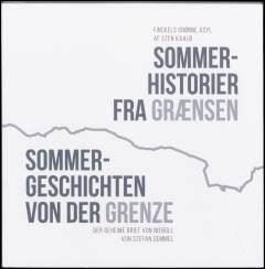 Sommerhistorier fra grænsen